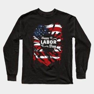 Happy Labor day | Proud Union Gift Long Sleeve T-Shirt